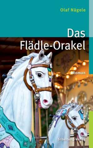 Das Flädle-Orakel de Olaf Nägele