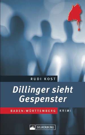 Dillinger sieht Gespenster de Rudi Kost