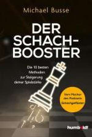 Der Schach-Booster de Michael Busse