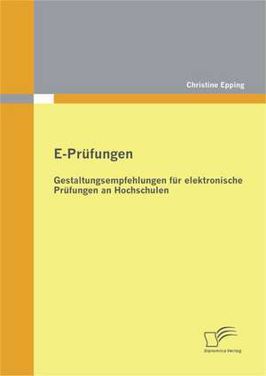 E-PR Fungen: Gestaltungsempfehlungen Fur Elektronische PR Fungen an Hochschulen de Christine Epping