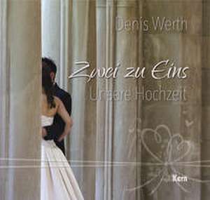 Zwei zu eins de Denis Werth