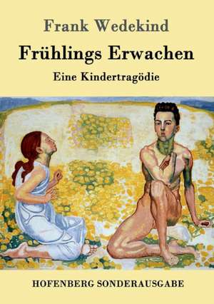 Frühlings Erwachen de Frank Wedekind