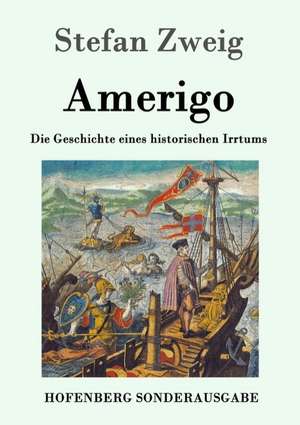 Amerigo de Stefan Zweig
