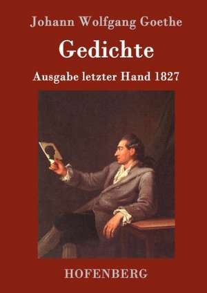 Gedichte de Johann Wolfgang Goethe