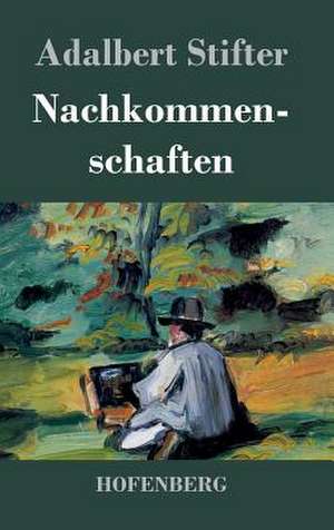 Nachkommenschaften de Adalbert Stifter