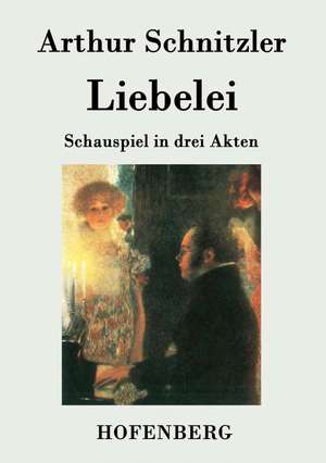 Liebelei de Arthur Schnitzler