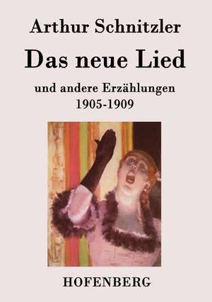 Das neue Lied de Arthur Schnitzler