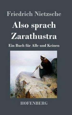 Also sprach Zarathustra de Friedrich Nietzsche