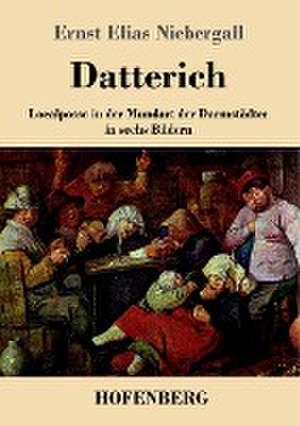 Datterich de Ernst Elias Niebergall