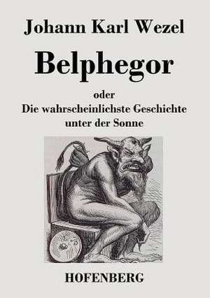 Belphegor de Johann Karl Wezel