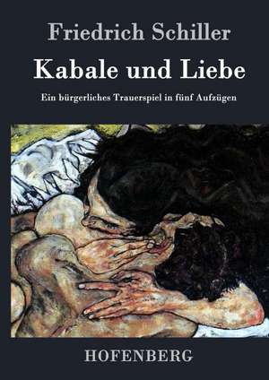 Kabale und Liebe de Friedrich Schiller