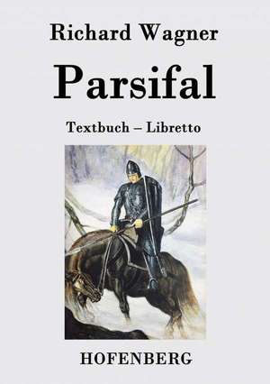 Parsifal de Richard Wagner