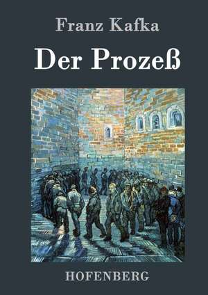 Der Prozeß de Franz Kafka