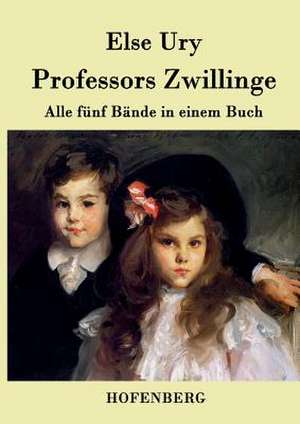 Professors Zwillinge de Else Ury