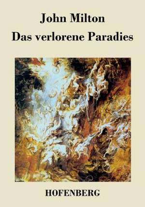 Das verlorene Paradies de John Milton