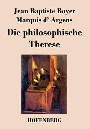 Die philosophische Therese de Jean Baptiste Boyer