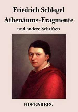 Athenäums-Fragmente de Friedrich Schlegel