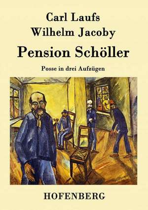 Pension Schöller de Carl Laufs