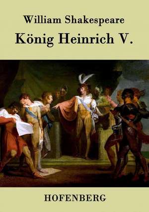 König Heinrich V. de William Shakespeare