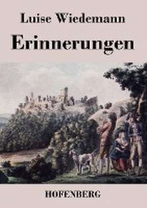 Erinnerungen de Luise Wiedemann