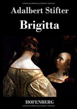 Brigitta de Adalbert Stifter