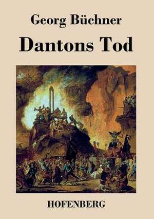 Dantons Tod de Georg Büchner