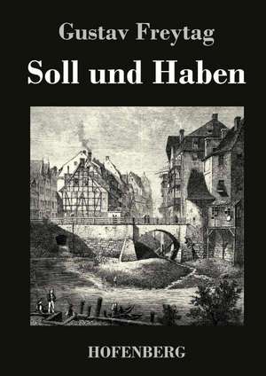 Soll und Haben de Gustav Freytag