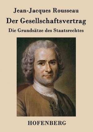 Der Gesellschaftsvertrag de Jean-Jacques Rousseau