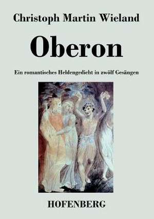 Oberon de Christoph Martin Wieland