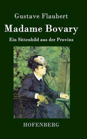 Madame Bovary de Gustave Flaubert