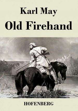 Old Firehand de Karl May