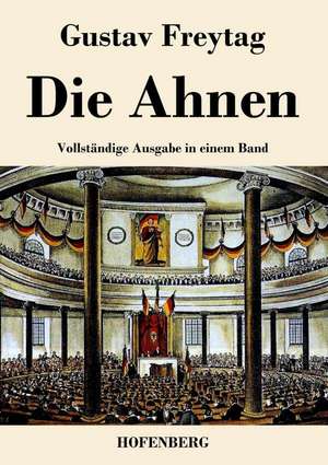 Die Ahnen de Gustav Freytag