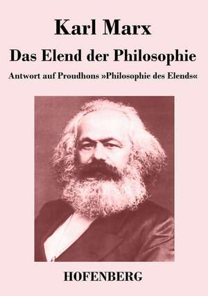 Das Elend der Philosophie de Karl Marx