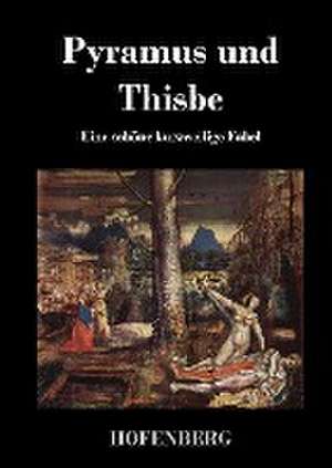 Pyramus und Thisbe de Anonym