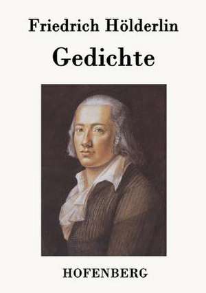 Gedichte de Friedrich Hölderlin