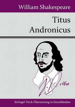 Titus Andronicus de William Shakespeare