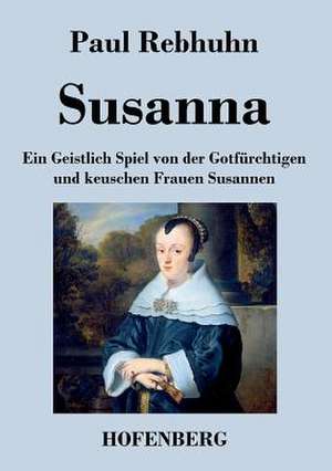 Susanna de Paul Rebhuhn