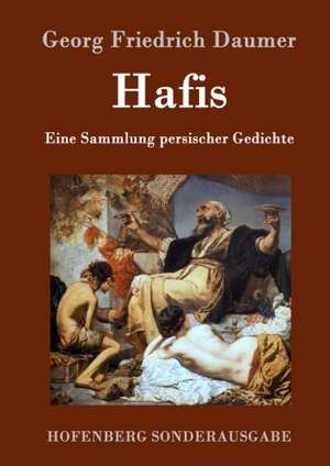 Hafis de Georg Friedrich Daumer