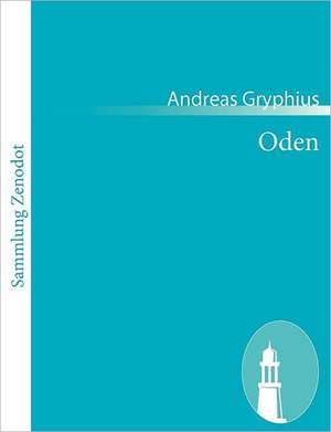 Oden de Andreas Gryphius