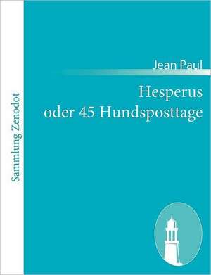 Hesperus oder 45 Hundsposttage de Jean Paul