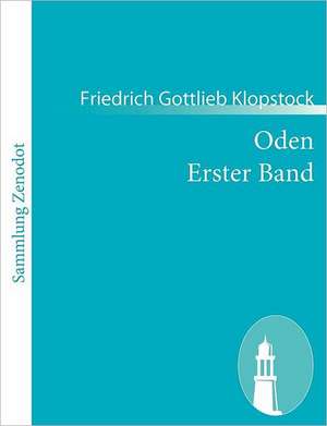 Oden Erster Band de Friedrich Gottlieb Klopstock