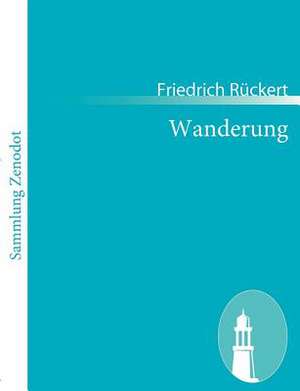 Wanderung de Friedrich Rückert