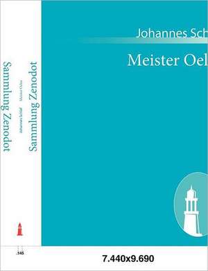 Meister Oelze de Johannes Schlaf