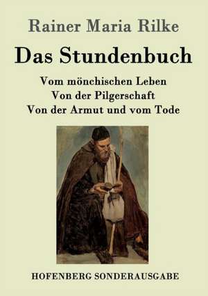 Das Stundenbuch de Rainer Maria Rilke