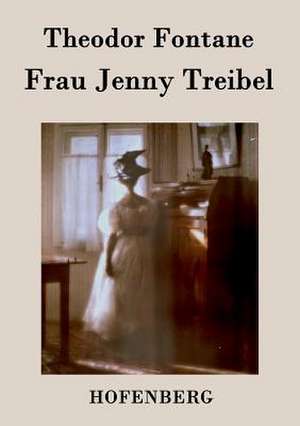 Frau Jenny Treibel de Theodor Fontane