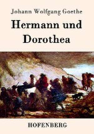 Hermann und Dorothea de Johann Wolfgang Goethe