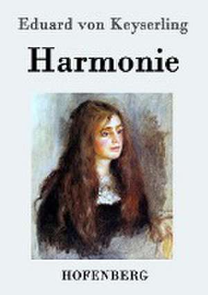 Harmonie de Eduard Von Keyserling