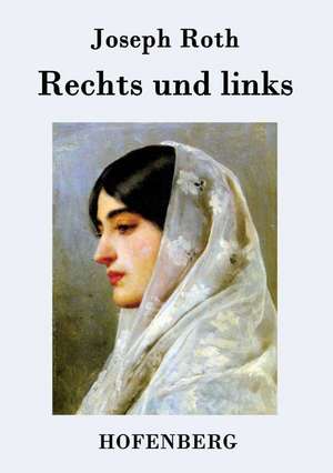 Rechts und links de Joseph Roth