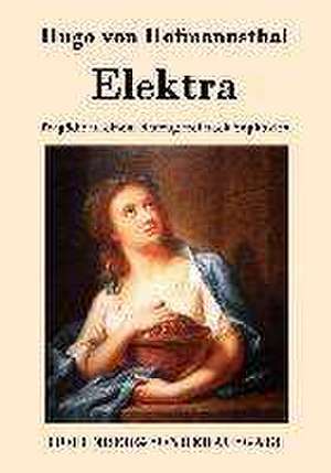 Elektra de Hugo Von Hofmannsthal