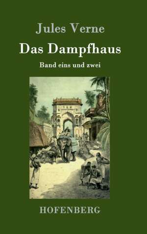 Das Dampfhaus de Jules Verne